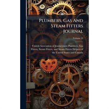 Plumbers, Gas And Steam Fitters Journal