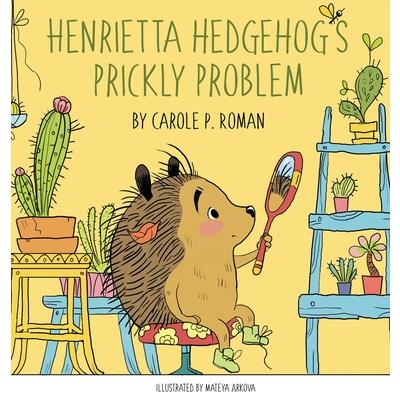 Henrietta Hedgehog's Prickly Problem