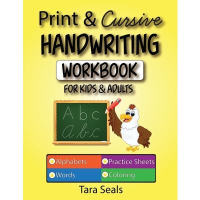 Print & Cursive Handwriting Workbook for Kids & Adults