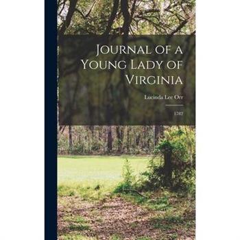 Journal of a Young Lady of Virginia