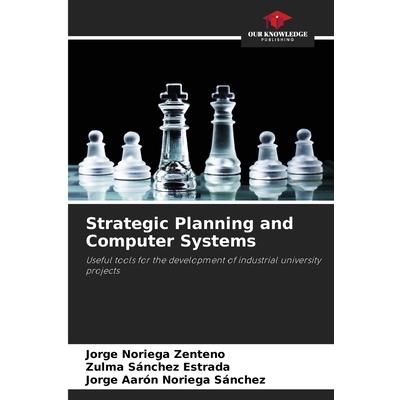 Strategic Planning and Computer Systems