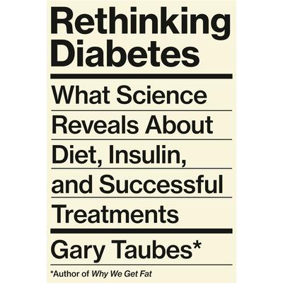 Rethinking Diabetes