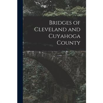 Bridges of Cleveland and Cuyahoga County