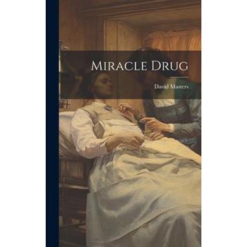 Miracle Drug