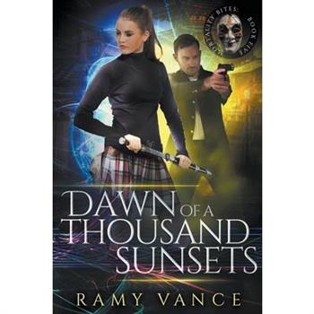 Dawn of a Thousand Sunsets