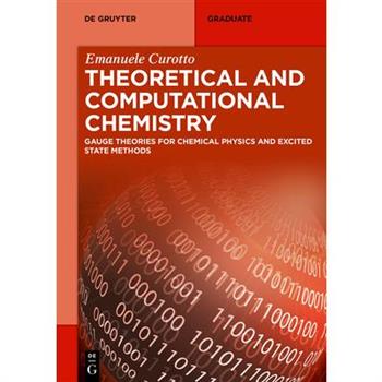Theoretical and Computational Chemistry