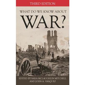 What Do We Know about War?, Third Edition