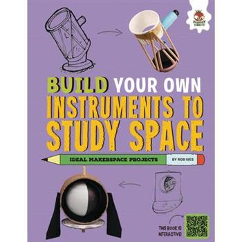 Build Your Own Instruments to Study Space