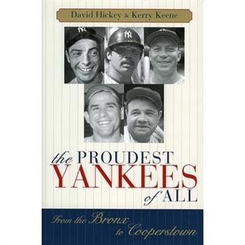 The Proudest Yankees of All