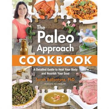 The Paleo Approach Cookbook
