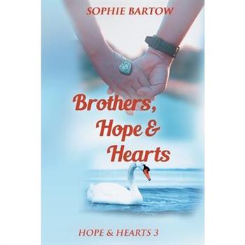 Brothers, Hope & Hearts