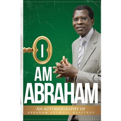 I Am Abraham