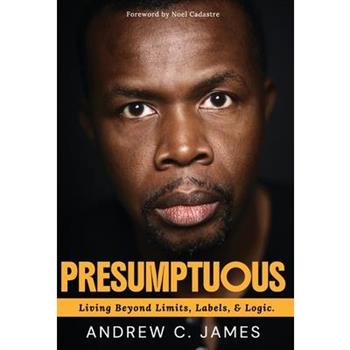 Presumptuous