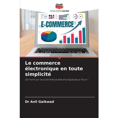 Le commerce 矇lectronique en toute simplicit矇