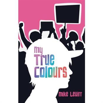 My True Colours