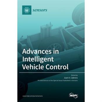 Advances in Intelligent Vehicle Control