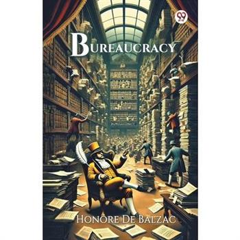 Bureaucracy