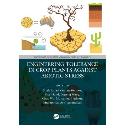 Engineering Tolerance in Crop Plants Against Abiotic Stress