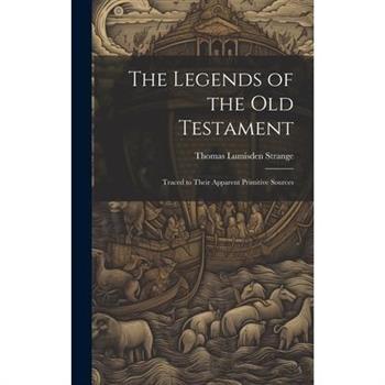 The Legends of the Old Testament