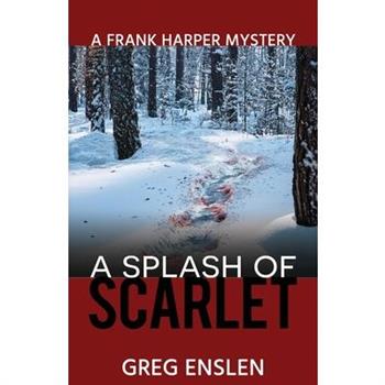 A Splash of Scarlet