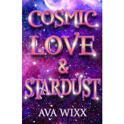 Cosmic Love & Stardust