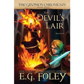 The Devil's Lair (The Gryphon Chronicles, Book 9)