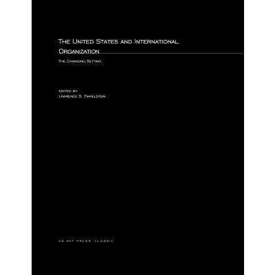 The United States and International Organization