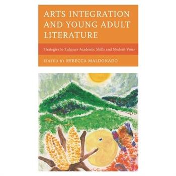 Arts Integration and Young Adult Literature