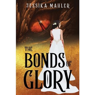 The Bonds of Glory