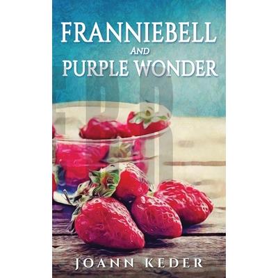 Franniebell and Purple Wonder