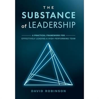 The Substance of Leadership