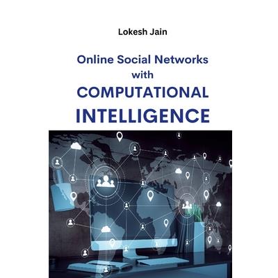 Online Social Networks with Computational Intelligence