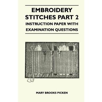 Embroidery Stitches Part 2 - Instruction Paper With Examination Questions