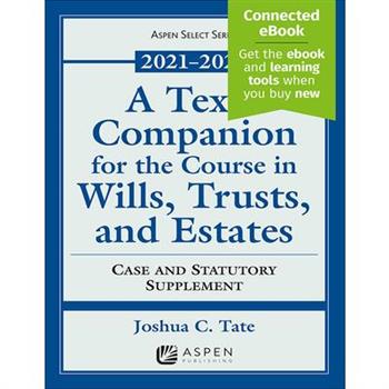 A Texas Companion for the Course in Wills, Trusts, and Estates
