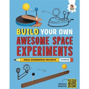 Build Your Own Awesome Space Experiments