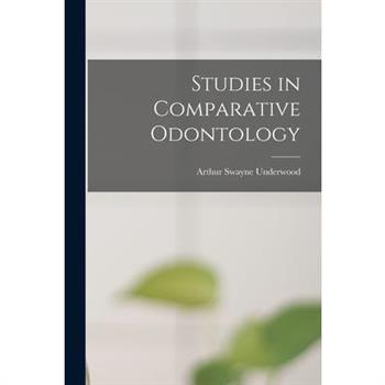 Studies in Comparative Odontology