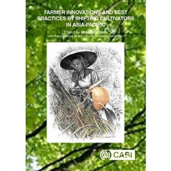 Farmer Innovations and Best Practices by Shifting Cultivators in Asia-Pacific