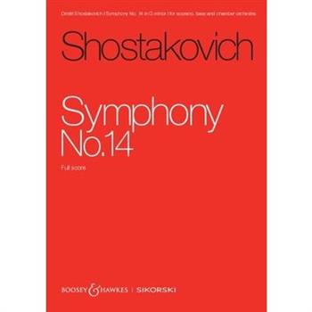 Shostakovich: Symphony No. 14 Op. 135 for Soprano, Bass, Orchestra Study Score