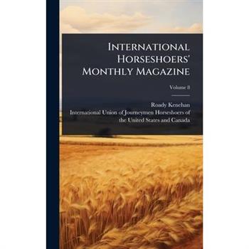 International Horseshoers’ Monthly Magazine