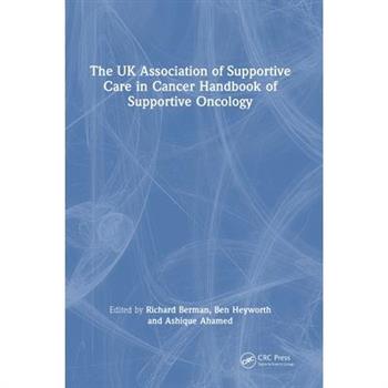The UK Association of Supportive Care in Cancer Handbook of Supportive Oncology