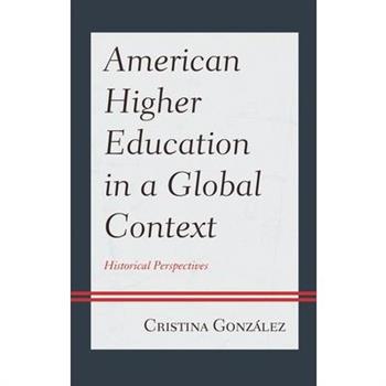 American Higher Education in a Global Context