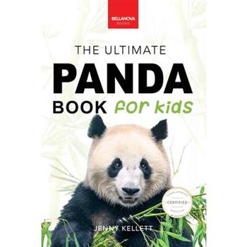 Pandas The Ultimate Panda Book for Kids