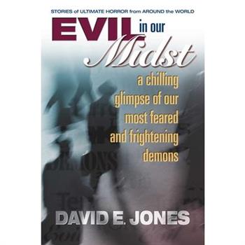Evil in Our Midst
