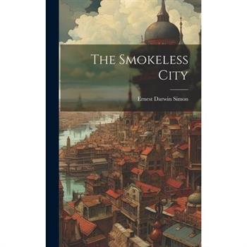 The Smokeless City
