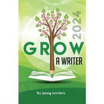 Grow a Writer 2024