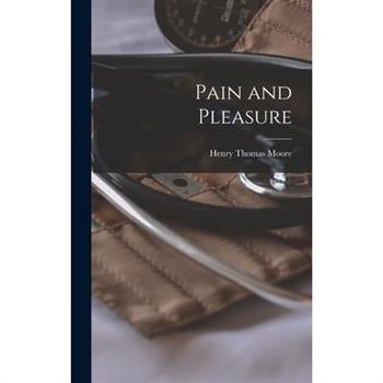 Pain and Pleasure