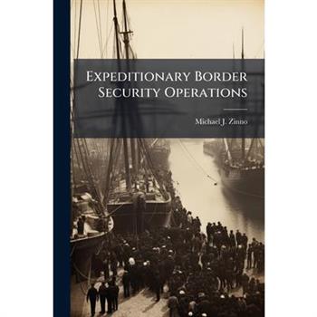 Expeditionary Border Security Operations