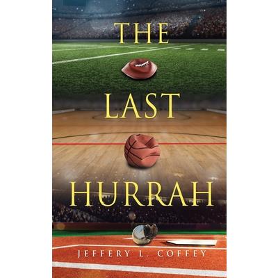 The Last Hurrah