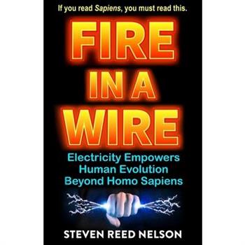 Fire in a Wire