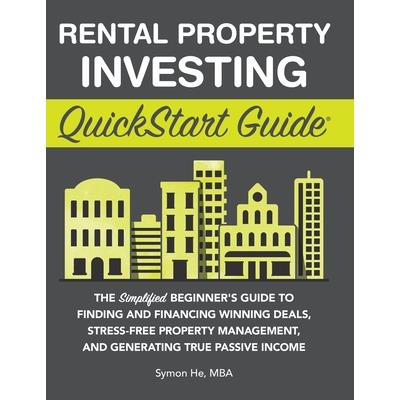 Rental Property Investing QuickStart Guide